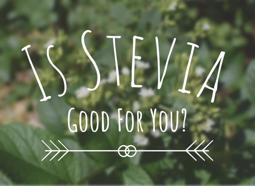 Is Stevia Good for You? Dangers, Risks, and Diabetes